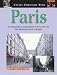 Books : Paris: A Photographic Exploration of How the City Has Developed and Changed (Cities Through Time)