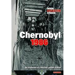 Chernobyl 1986  (Raintree: When Disaster Struck)