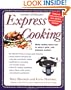 Express Cooking: Make Healthy Meals Fast in Today's Quiet, Safe Pressure Cookers