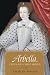 Arbella: England's Lost Queen