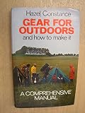 Gear for outdoors : and how to make : a comprehensive manual