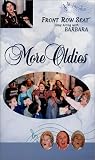 Front Row Seat- More Oldies- A Sing-Along Video for Older Seniors and Alzheimers Patients [VHS]