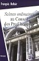 Scènes ordinaires au Conseil des Prud'hommes : Chroniques et état des lieux sur les dysfonctionnements dans le monde du travail
