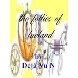 women The Follies of Luvland Kindle Edition women