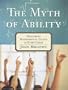 The Myth Of Ability