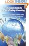 The Complete Guide to Currency Trading & Investing: How to Earn High Rates of Return Safely and Take Control of Your Investments