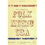 Folk Music U.s.a.: The Changing Voice Of Protest