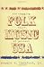 Folk Music U.s.a.: The Changing Voice Of Protest (Omnibus Press)