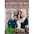 Ab Morgen Sind Wir Reich Und Ehrlich