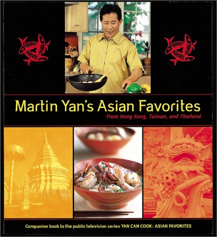 City Travel Guides Discounted  Books : Martin Yan's Asian Favorites: From Hong Kong, Taiwan, and Thailand