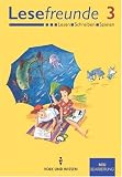 Lesefreunde 3. Lesebuch. Neubearbeitung 2004.