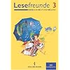 Lesefreunde - Berlin, Brandenburg, Bremen, Mecklenburg-Vorpommern, Sachsen, Sachsen-Anhalt, Th�ringen - Ausgabe 2004: Lesefreunde 3 - Lesen, ... Sachsen, Sachsen-Anhalt, Th�ringen