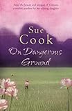 On dangerous ground