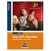 Junge Dichter und Denker: Rap trifft Klassiker. Balladen einmal ganz anders, 2 Audio-CDs