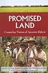 Promised Land: Competing Visions of Agrarian Reform