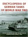 Encyclopedia of German Tanks of World War Two: The Complete Illustrated Directory of German Battle Tanks, Armoured Cars, Self-propelled Guns and Semi-tracked Vehicles, 1933-45