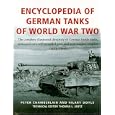 Encyclopedia Of German Tanks Of World War Two: The Complete Illustrated Dictionary of German Battle Tanks,Armoured Cars,... by Peter Chamberlain and Hilary Doyle