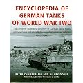 Encyclopaedia Of German Tanks Of World War Two: The Complete Illustrated Directory of German Battle Tanks, Armoured Cars, Self-propelled Guns and Semi-tracked Vehicles, 1933-45