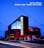 Bolles+Wilson, Nieuwe Luxor Theater, Rotterdam (Opus)
