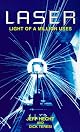 Laser: Light of a Million Uses