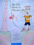 My Silly Book of Rhymes