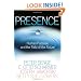 Presence: Human Purpose and the Field of the Future