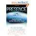Presence: Human Purpose and the Field of the Future