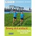 Beweg dich einfach!: Eine Fitness-Reise durch K�ln