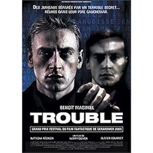Trouble