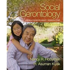 Social Gerontology: A Multidisciplinary Perspective