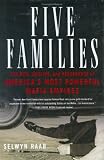 Five Families: The Rise, Decline, and Resurgence of Americas Most Powerful Mafia Empires