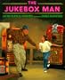 The Jukebox Man