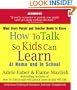 How to Talk So Kids Can Learn: At Home and In School