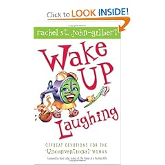 Wake up Laughing: Offbeat Devotions for the Unconventional Woman