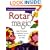 Rotary Magic: Easy Techniques to Instantly Improve Every  Quilt You Make