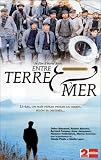 Entre terre et mer [Region 2]