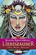 Liebeszauber: F�r Neue Hexen