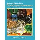 Laboratory Experiments for General, Organic and Biochemistry (Saunders Golden Sunburst... by Frederick A. Bettelheim and Joseph M. Landesberg