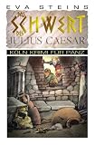 Produkt-Bild: Das Schwert des Julius Caesar