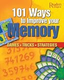 101 Ways to Improve Your Memory: Games, Tricks, Strategies