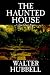 The Haunted House