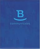 B Communicates
