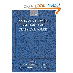 An Inventory of Archaic and Classical Poleis: An Investigation Conducted by The Copenhagen Polis Centre for the Danish National Research Foundation