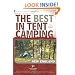 The Best in Tent Camping: New England: A Guide for Car Campers Who Hate RVs, Concrete Slabs, and Loud Portable Stereos