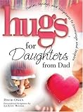 Hugs for Daughters from Dad