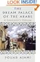 The Dream Palace of the Arabs