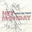 Hold On Tight