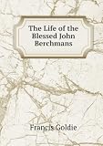 Produkt-Bild: The Life of the Blessed John Berchmans