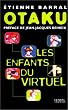 Otaku, les enfants du virtuel