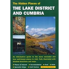 The Hidden Places of the Lake District and Cumbria (Hidden Places Travel Guides)